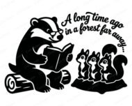 A sweet woodland badger wearing tiny glasses sits on a log with a storybook in paw while three wide-eyed baby squirrels listen closely beneath the words 'A long time ago in a forest far away...'. 